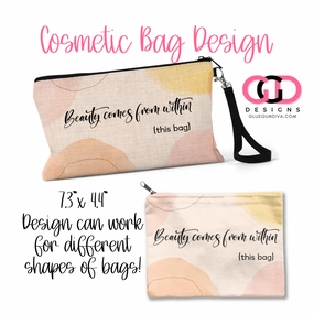 Beauty comes from within-   Digital image for Cosmetic Bags