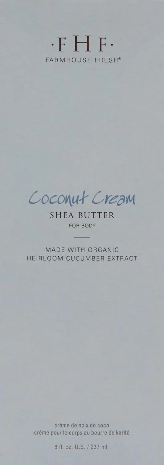 FarmHouse Fresh Body Lotion, Shea Butter. Moisturizing Cream, Coconut Cream Shea Butter for Body. Coconut Lotion, 8 Fl Oz